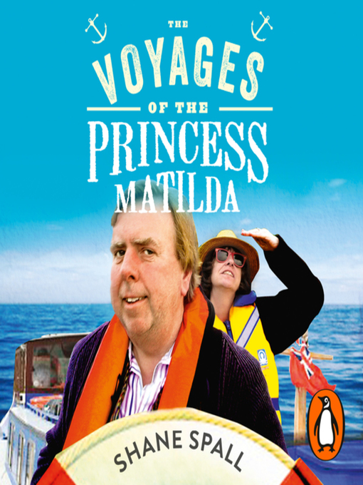Title details for The Voyages of the Princess Matilda by Shane Spall - Available